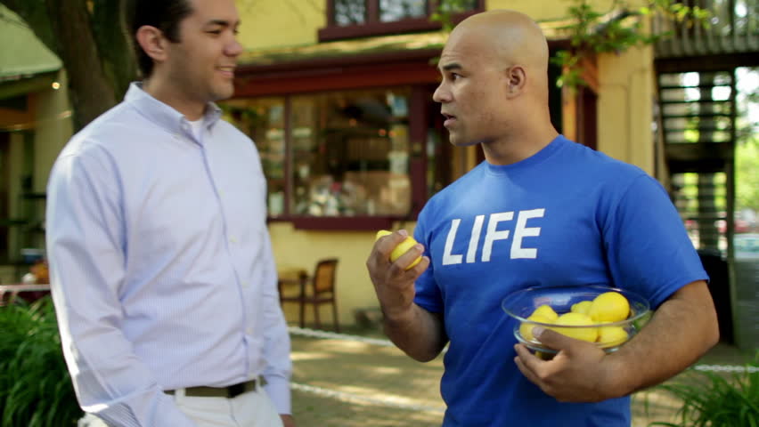 Life refuses to give lemons to a man on the street.