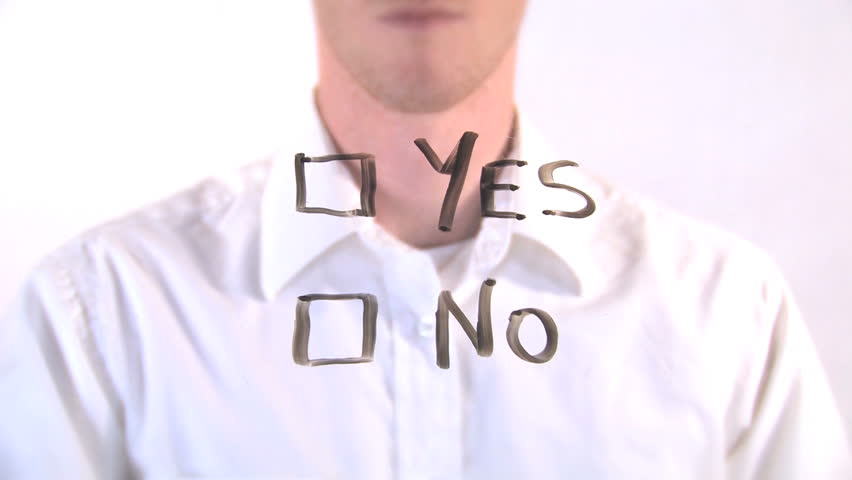Person checks off "yes", then "no" on glass