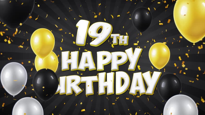 19th Happy Birthday Black Text Stock Footage Video (100% Royalty-free