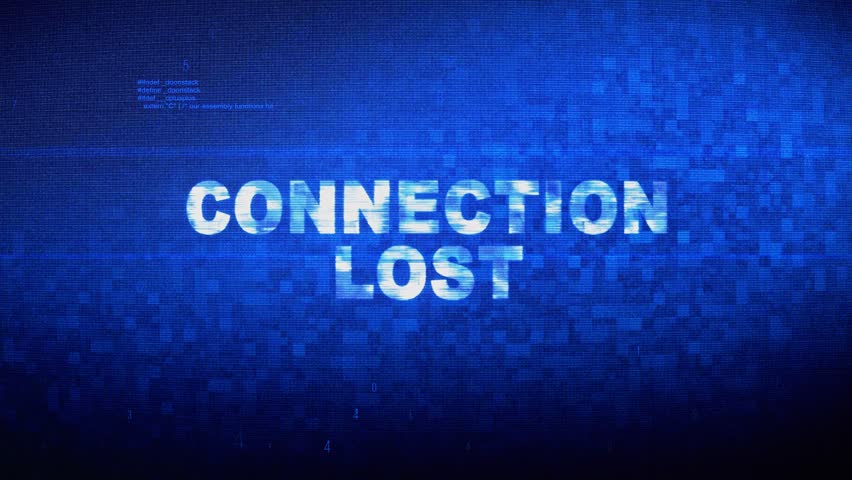 Losing connection. Connection Lost. Картинка Lost connection. Конекшен лост реконекшен. Connection Lost gif.