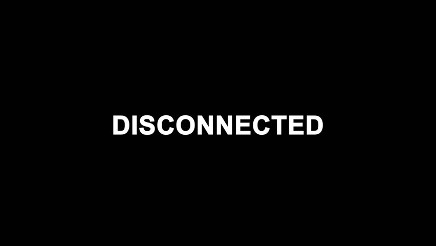 Дисконнект это. Дисконнект. Надпись Дисконнект. Дисконнект картинка. Дисконнект Мем.